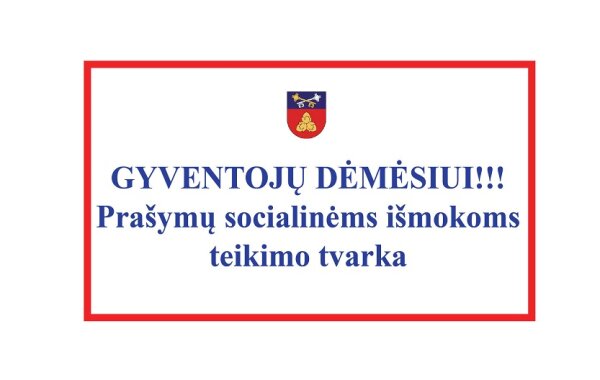 Prašymų socialinėms išmokoms teikimo tvarka