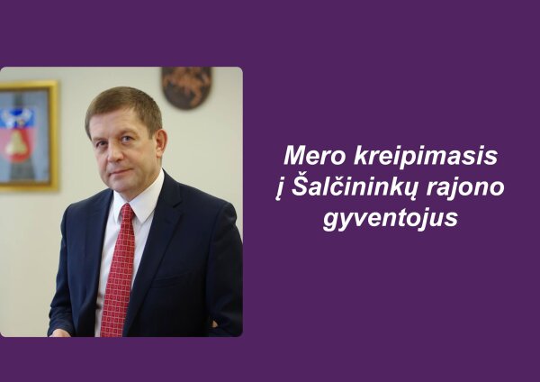 Gerbiami Šalčininkų rajono gyventojai!