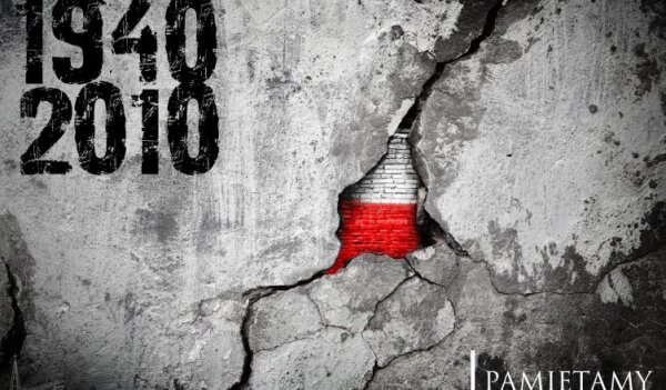 Pamiętamy o Smoleńsku. Pamiętamy o Katyniu.