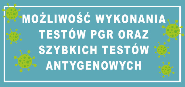 W punkcie mobilnym można wykonać testy PGR oraz szybkie testy antygenowe