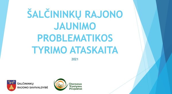 Šalčininkų rajono savivaldybės jaunimo problematikos tyrimo rezultatai 
