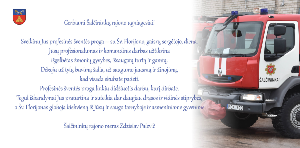 Su Šv. Florijono, gaisrų sergėtojo, diena! 