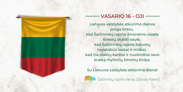 Su Lietuvos valstybės atkūrimo diena!