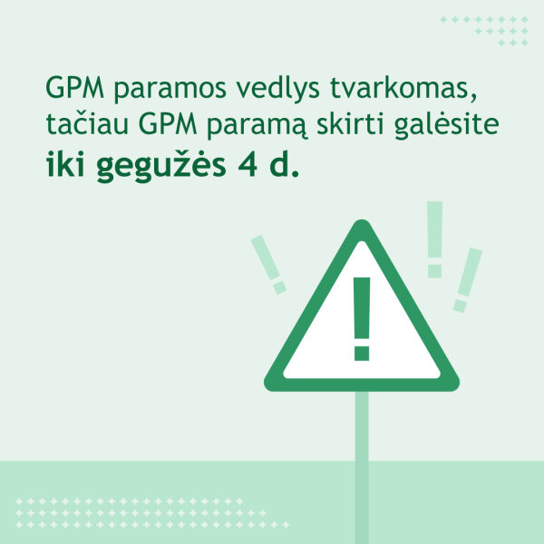 GPM paramos skyrimo terminas pratęstas iki gegužės 4 d.