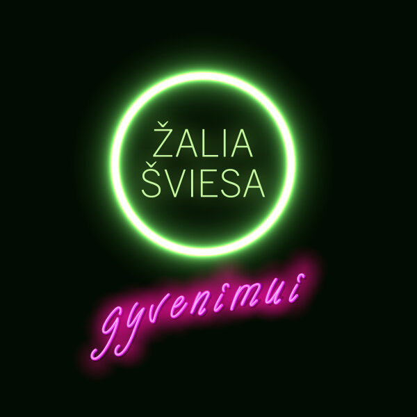  „Žalia šviesa gyvenimui“