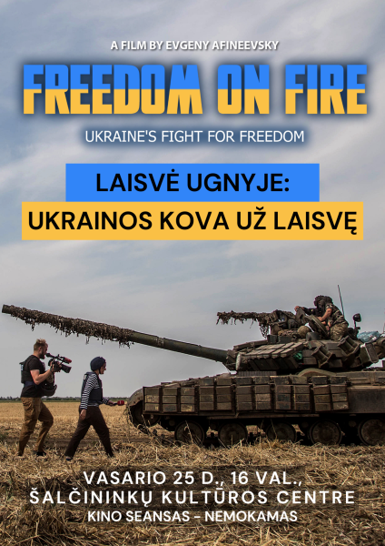 Dokumentinis filmas „Freedom on Fire”
