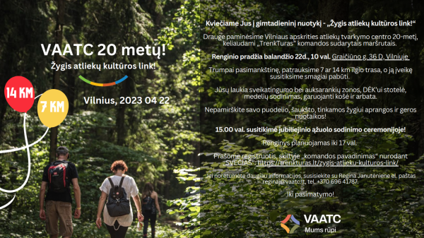 VAATC 20 metų! Žygis atliekų kultūros link!