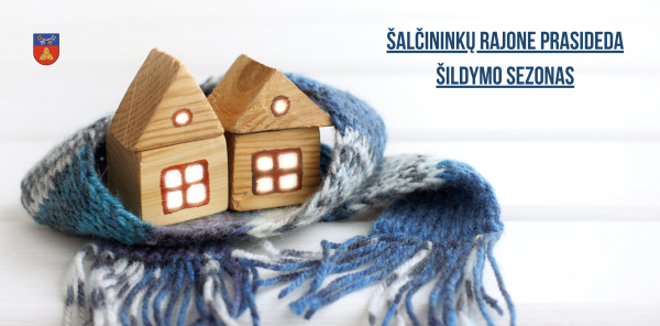 Šalčininkų rajone prasideda šildymo sezonas