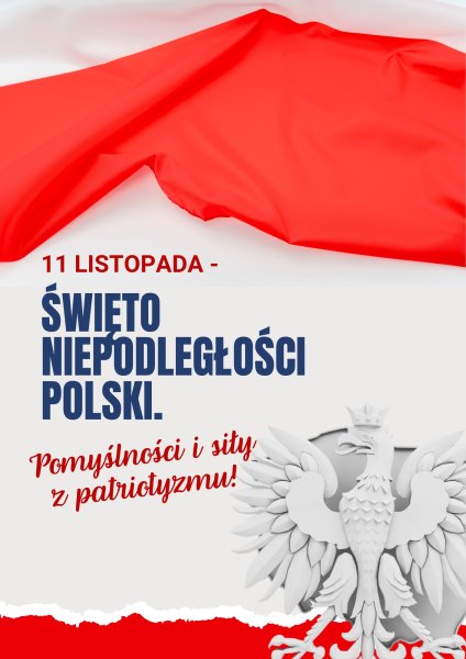 Dzisiaj Narodowe Święto Niepodległości