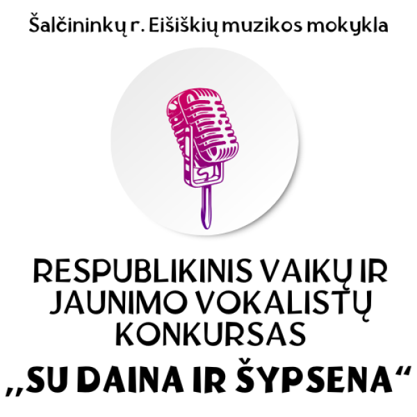 Kvietimas dalyvauti respublikiniame vaikų ir jaunimo konkurse „Su daina ir šypsena“