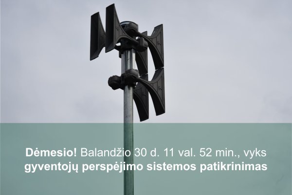 Bus tikrinamos gyventojų perspėjimo ir informavimo sistemos