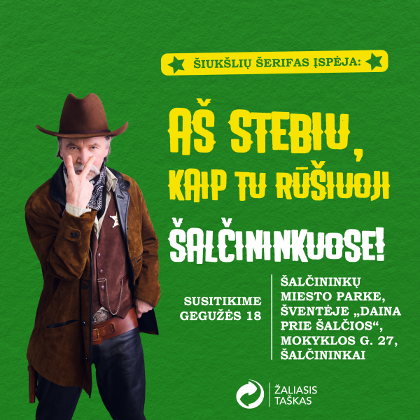 Ar jau pažįstate „Žaliojo taško“ Šiukšlių šerifą? 