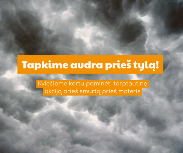 Audra prieš tylą: pastebėk smurtą artimoje aplinkoje