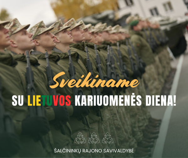 Su Lietuvos kariuomenės diena! 