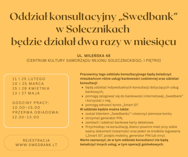 Oddział konsultacyjny „Swedbank” w Solecznikach będzie działał dwa razy w miesiącu