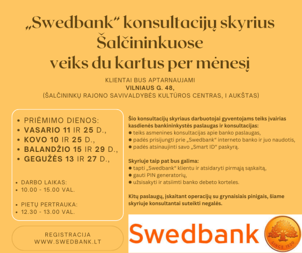 „Swedbank“ konsultacijų skyrius Šalčininkuose veiks du kartus per mėnesį