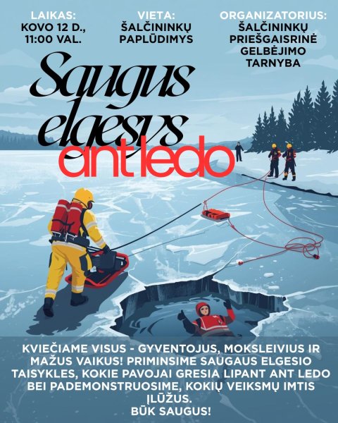 Ugniagesiai kviečia į prevencinį renginį „Saugus elgesys ant ledo“