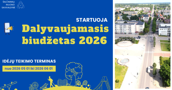 Prasideda Dalyvaujamojo biudžeto projektinių pasiūlymų teikimas