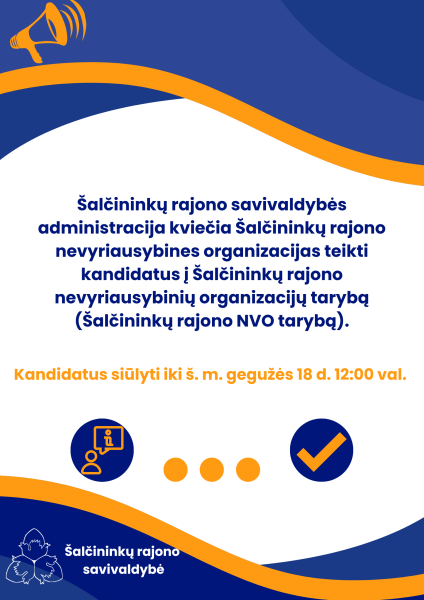 Kviečiame siūlyti kandidatus į Šalčininkų rajono savivaldybės NVO tarybą