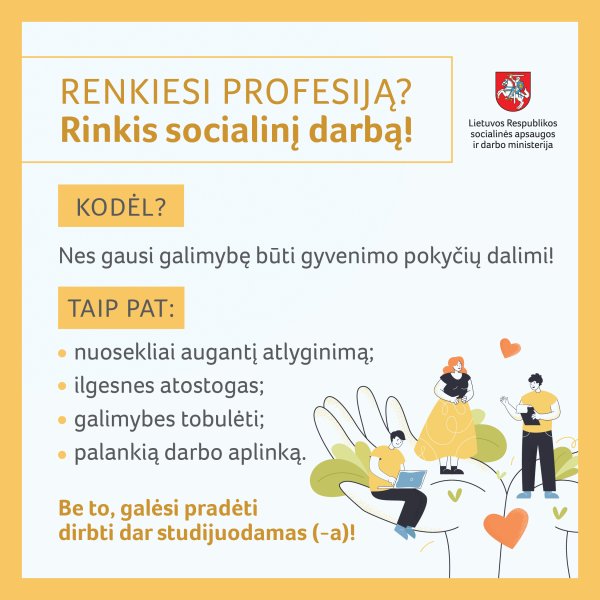 Kvietimas rinktis socialinio darbuotojo profesiją