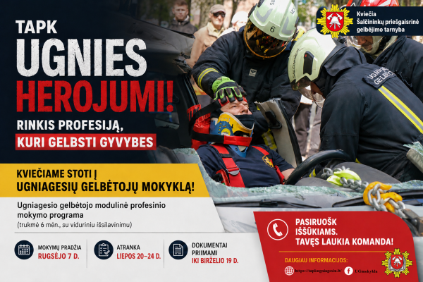 Kviečiame rinktis prasmingą profesiją – stoti į Ugniagesių gelbėtojų mokyklą