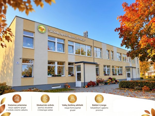 Projektas „Naujų ikimokyklinių vietų kūrimas Šalčininkų lopšelyje-darželyje „Vyturėlis“